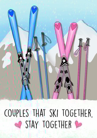 Fun Valentine's Day Card - Couples That Ski Together - Stay Together created by Poppy & Mabel