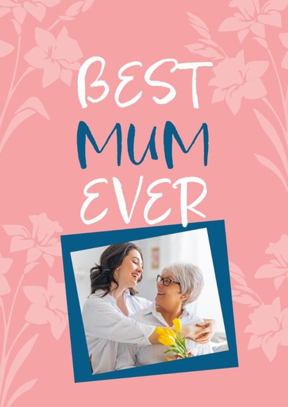 Mothers Day BEST MUM EVER created by MOJO Creative Studio