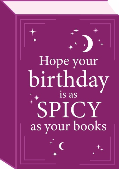 Spicy Book Lover Birthday Card – Funny BookTok Romance Reader Card created by Tiger Feet Creations
