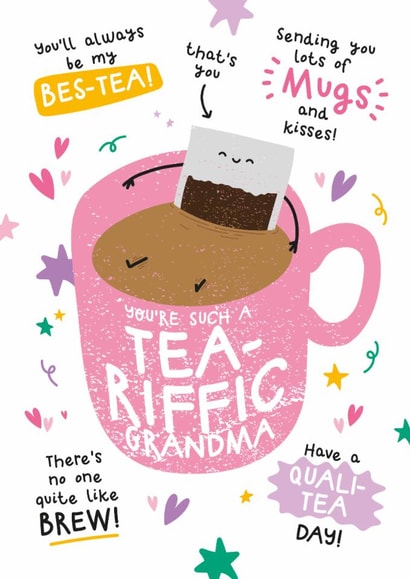 Cute Mother's Day Card - Grandma - Tea Puns created by Twisted Haggis