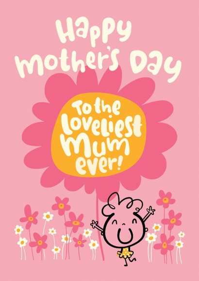 Cute Mother's Day Card - To The Loveliest Mum Ever! created by Pink wink