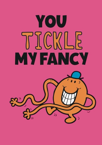 Cute Valentine’s Day/Anniversary Card - You Tickle My Fancy - Mr. Men created by Mr. Men
