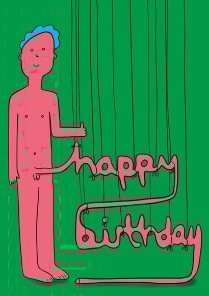 Funny Birthday Card - Mr. Willy Man created by OBJECTABLES