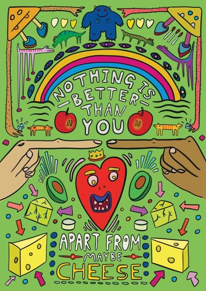 Fun Valentine's Day Card - Nothing Better Than You - Cheese created by OBJECTABLES