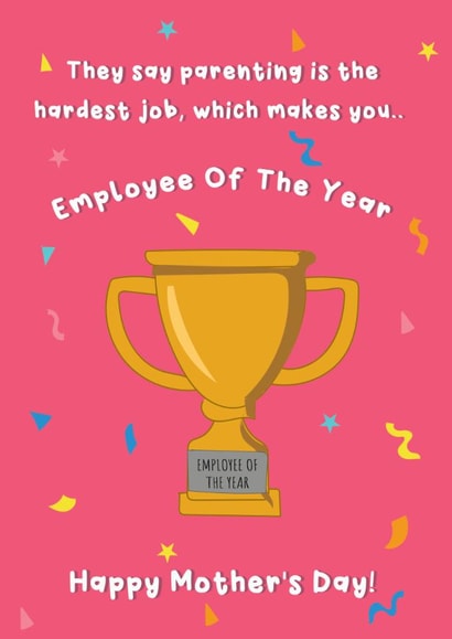 Cute Mother's Day Card - Employee Of The Year - Hardest Job created by @Laura Lonsdale Designs