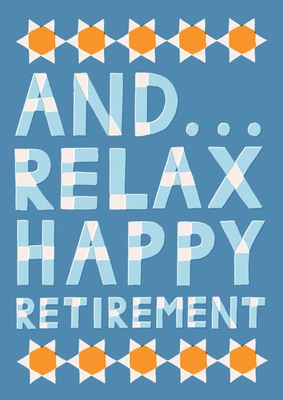 Classic Retirement Card - And Relax created by Laura Darrington Design Ltd.
