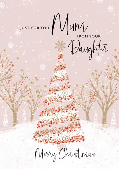 Classic Christmas Card - For Mum - From Daughter - Decorated Tree created by Rebecca Prinn