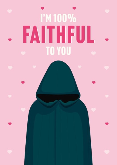 Fun Valentine's Day Card - The Traitors - 100% Faithful created by Guilty Cards