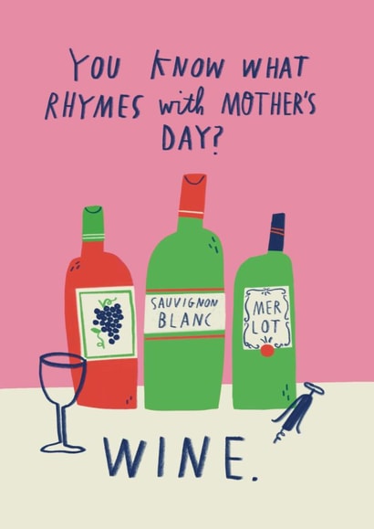 Funny Mother's Day Card - What Rhymes With Mother's Day? - Wine created by Alice Mole Illustration