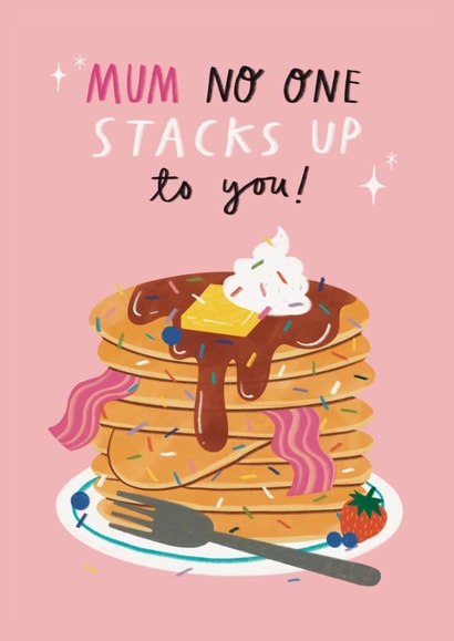 Cute Mother's Day Card - Pancake Pun - No One Stacks Up To You! created by Alice Mole Illustration