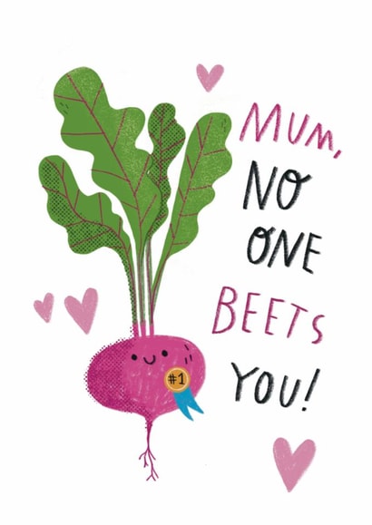 Cute Mother's Day Card - For Mum - No One Beets You - Gardening created by Alice Mole Illustration