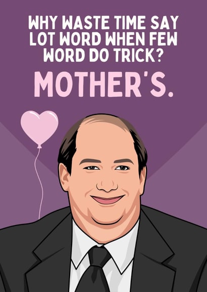 Funny Mother's Day Card - The Office - Kevin Malone created by Sundiva Designs