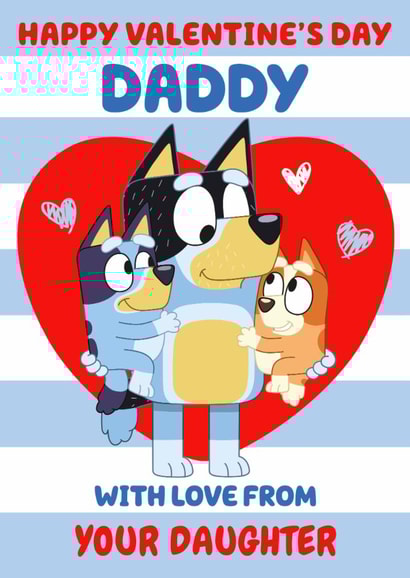 Cute Bluey Valentine’s Day Card for Daddy - From Daughter created by Danilo