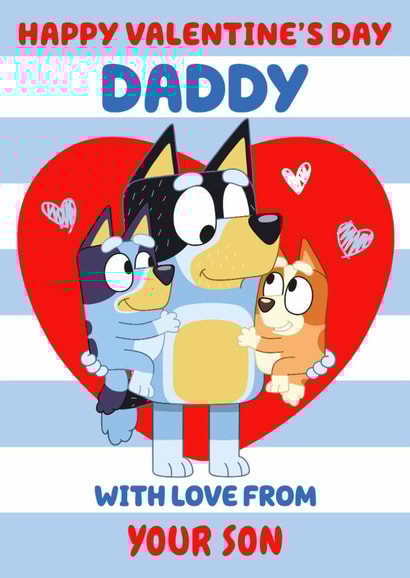Cute Bluey Valentine’s Day Card For Daddy - From Son created by Danilo