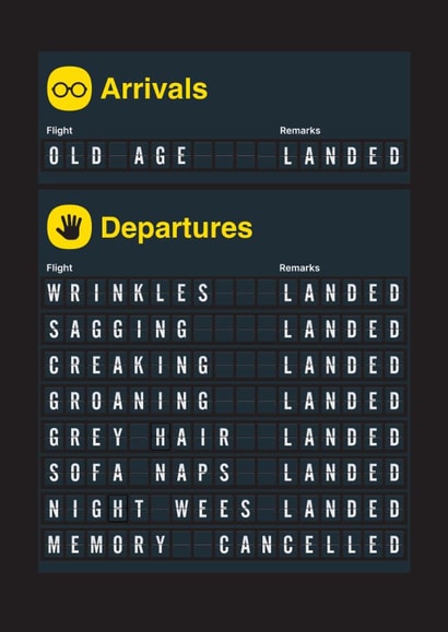 Funny Birthday Card - Departures And Arrivals - Old Age created by Stoats & Weasels