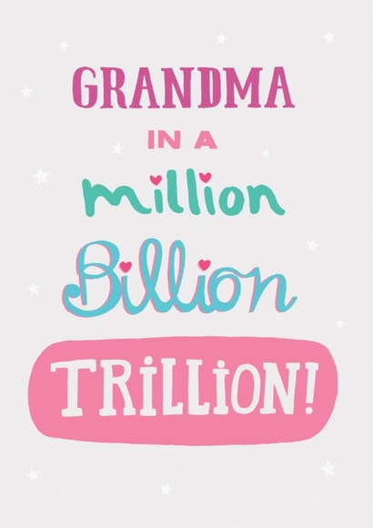 Classic Mother's Day Card - Million Billion Trillion created by Pencilface