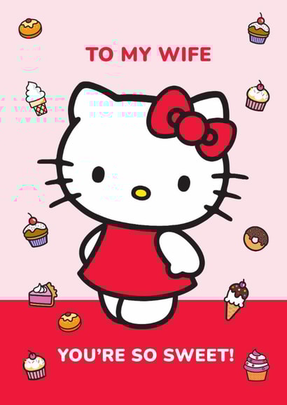 Cute Hello Kitty Valentine’s Day Card For Wife - You’re So Sweet! created by Danilo