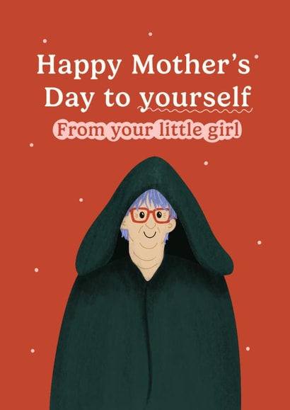 Funny Mother's Day Card - From Your Little Girl - The Traitors - Linda created by Abbie Imagine