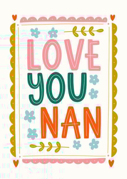 Classic Mother's Day Card - Love You Nan created by Abbie Imagine