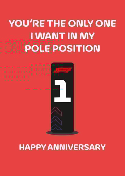 Funny Anniversary Card - Pole Position - F1 created by Dylan Sian Design