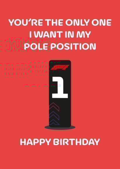 Funny Birthday Card - Pole Position - F1 created by Dylan Sian Design