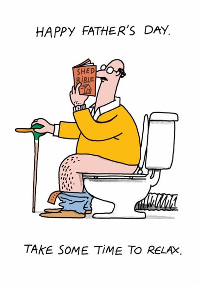 Funny Cartoon Father's Day Card - On Toilet - Time To Relax created by Cardinky