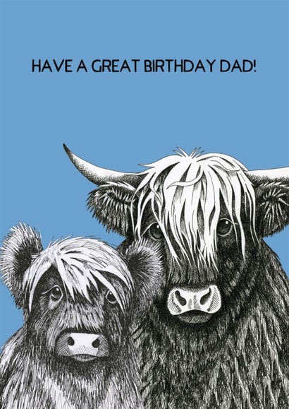 Cute Birthday Card - For Dad - Highland Cows created by Perkins & Morley