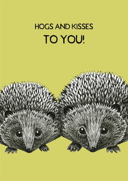 Cute Love & Friendship Card - Hogs And Kisses - Hedgehogs created by Perkins & Morley