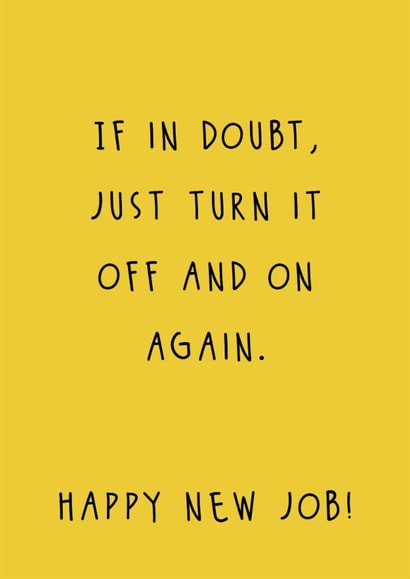 Fun New Job Card - If In Doubt - Off And On Again created by @Laura Lonsdale Designs