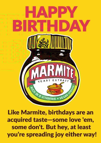 Funny Birthday Card - Marmite created by Jon Downer