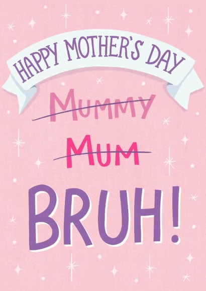 Funny Mother's Day Card - Bruh created by Silky Rose Design