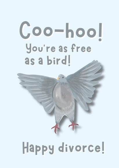 Funny Congratulations Card - Divorce - Pigeon created by Original Fox Cards