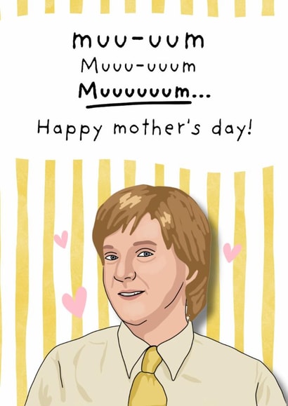 Funny Mother's Day Card - Mr. G - Summer Heights High created by Original Fox Cards