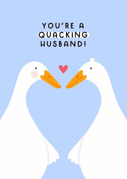 Cute Anniversary/Valentine's Day Card - Ducks - You're A Quacking Husband! created by Joanne Hawker
