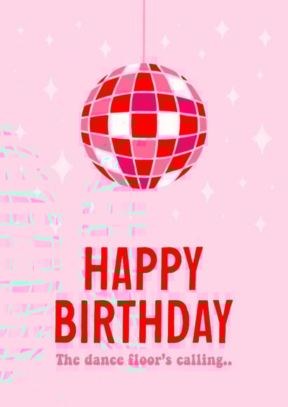 Cute Birthday Card For Friend - Disco Ball - The Dance Floor's Calling created by elliemcdesign