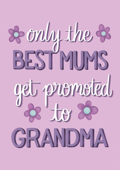 Classic Mother's Day Card - Promoted To Grandma created by Angelicabydesign