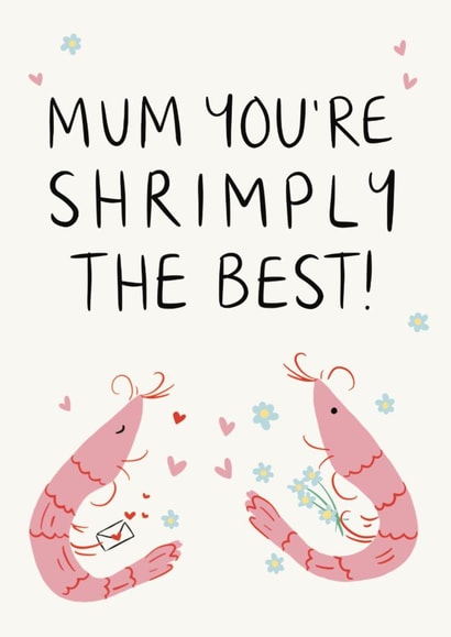 Funny Shrimp Pun Mum Card - Shrimply The Best - Cute created by Lauren Barclay