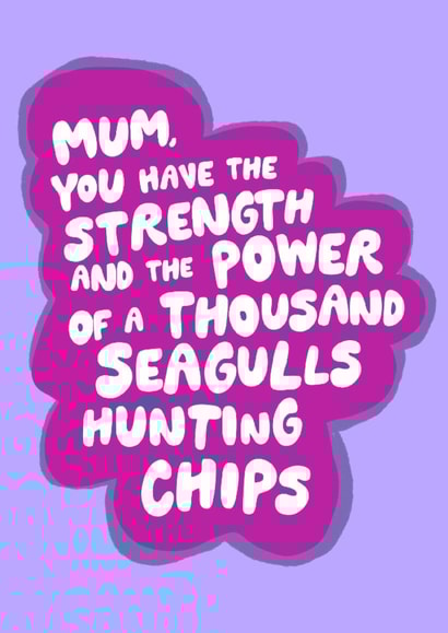 Funny Mother's Day Card - Power And Strength created by Pickled Prints