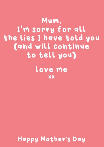 Funny Mother's Day Card - Sorry For The Lies created by Filthy Sentiments