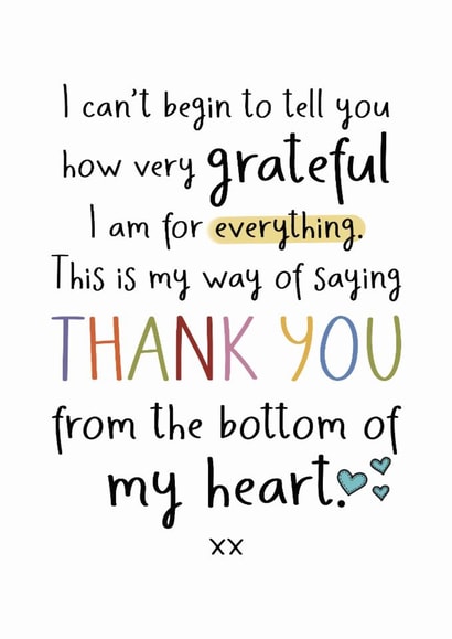 Heartfelt Thank You/Love & Friendship Card - Grateful - Thank You From The Bottom Of My Heart created by And You Can Quote Me