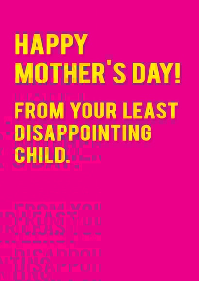 Funny Mother's Day Card - Least Disappointing Child created by Redback Cards