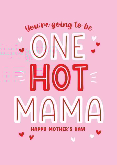 Cute Mother's Day Card - Mum To Be - Hot Mama created by Lucy Marie Design