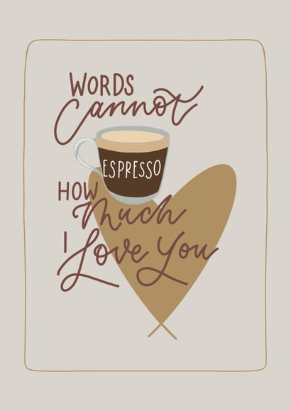 Cute Anniversary or Valentines card for coffee lovers created by Lucie Pritchard Design