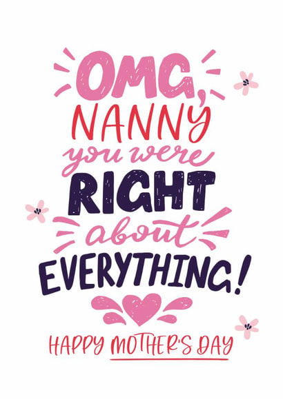 Cute Mother's Day Card - Nanny - Right About Everything created by Superlush Cards