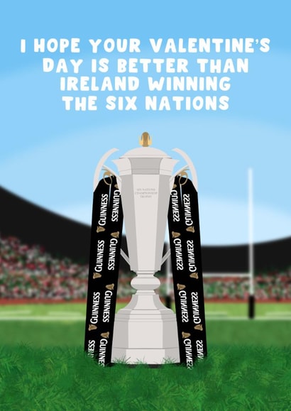 Six Nations Valentine's Day Card - Better Than Ireland Winning - Rugby created by Pink Peach Cards