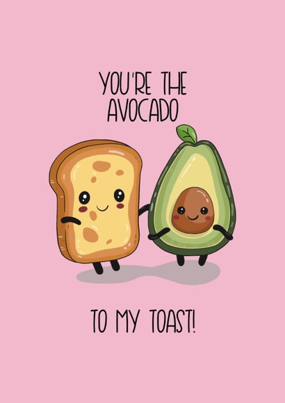 You're the Avocado to My Toast - Cute Chibi Valentine/Anniversary Card created by Chibi Chi Designs