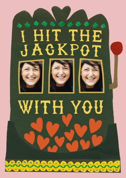 Cute Valentine's Day Card - Hit The Jackpot created by Hadley Paper Goods Ltd