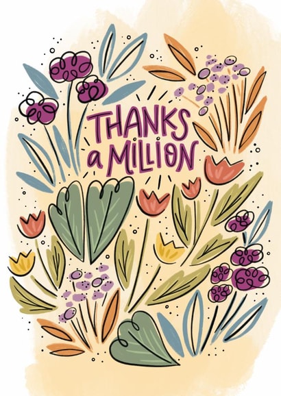 Pretty Thank You Card - Thanks A Million - Flowers created by Cindy Reynolds