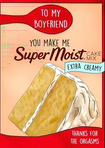 Funny Valentine's Day/Anniversary Card - For Boyfriend - Cake Mix created by Poppy & Mabel