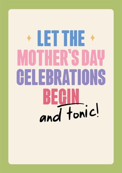 Funny Mother's Day Card - Gin And Tonic created by Quitting Hollywood